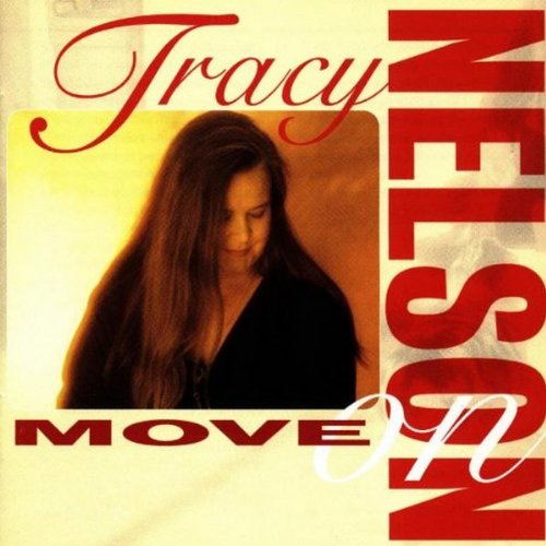 Tracy Nelson - Move On - Zortam Music