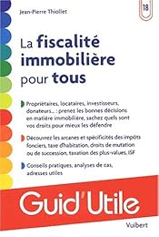 La  fiscalité immobilière pour tous