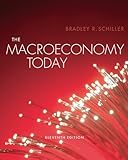 The Macro Economy Today, Bradley Schiller, 0073287113