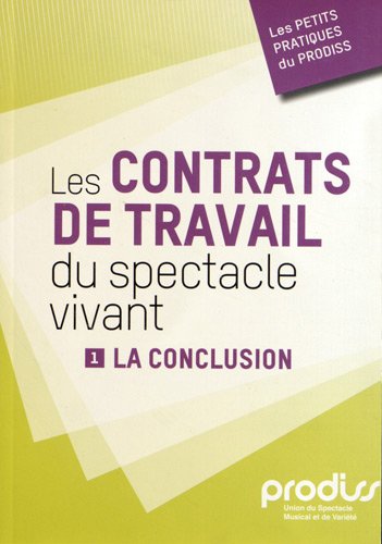 Les  contrats de travail du spectacle vivant