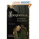 Tocqueville: The Aristocratic Sources of Liberty