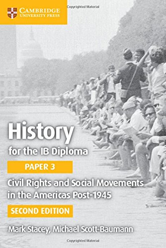 Download Civil Rights and Social Movements in the Americas Post-1945 (IB Diploma)