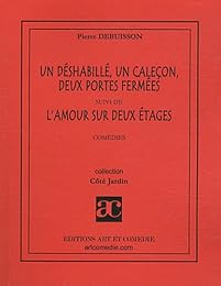 Un  déshabillé, un caleçon, deux portes fermées