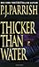 Thicker Than Water