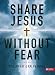 Share Jesus Without Fear - Member Book Revised by