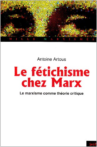 Marx et le fétichisme