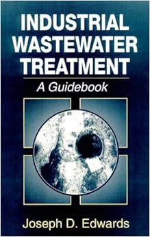 Industrial Wastewater Treatment: A Guidebook Industrial Wastewater Treatment: A Guidebook