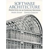 Software Architecture: Perspectives on an Emerging Discipline