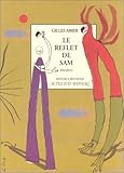 le reflet de sam by 