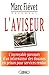 L'aviseur : Un document fascinant sur la chasse aux trafiquants de drogue by 