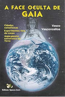 Livro A Face Oculta de Gaia: Cidades Do Espaço
