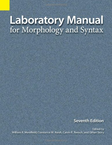 [Free] Laboratory Manual for Morphology and Syntax, 7th Edition E.P.U.B
