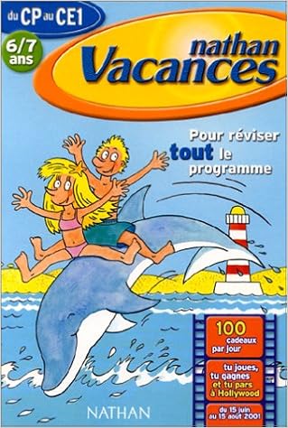 Amazon Fr Nathan Vacances Cahier De Vacances Du Cp Au Ce1 Pour Les 6 7 Ans Lamblin Christian Calle Veronique Livres