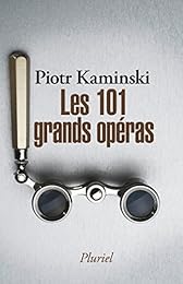 Les  101 grands opéras
