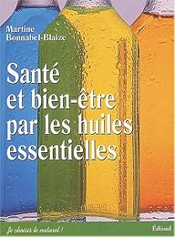Santé et bien-être par les huiles essentielles