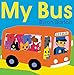 My Bus Board Book