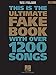 The Ultimate Fake Book for C Instruments: C Edition