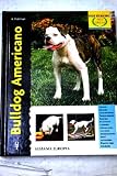 Image de Bulldog Americano / American Bulldog (Spanish Edition)