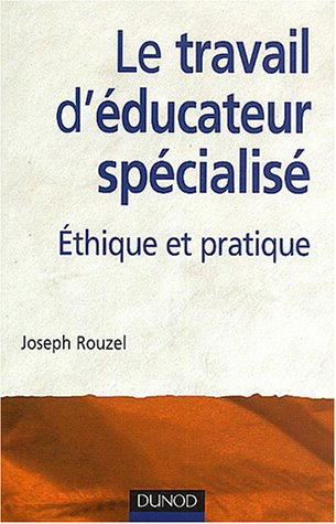 Le  travail d'éducateur spécialisé