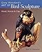 Greg Woodard's Art of Bird Sculpture: Wood, Bronze & Clay by 