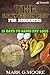 The Ketogenic Diet for beginners: 21 Days to Rapid Fat Loss by Mark G. Moore