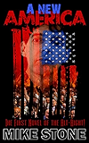 A New America: The First Novel of the Alt-Right!