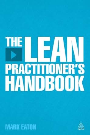 Amazon Com The Lean Practitioner S Handbook Ebook Mark