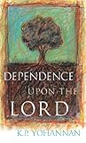 Dependence upon the Lord