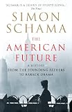 Front cover for the book The American Future: A History by Simon Schama