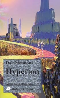Le Cycle D Hyperion Tome 1 Hyperion Dan Simmons Babelio
