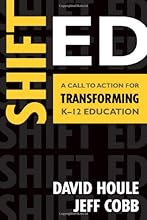 Shift Ed: A Call to Action for Transforming K-12 Education