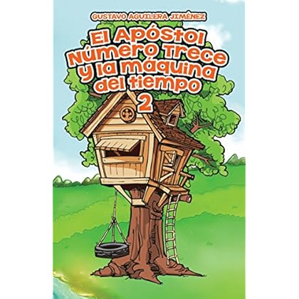 EL APÓSTOL NÚMERO TRECE Y LA MÁQUINA DEL TIEMPO