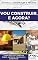 Livro Vou construir, e agora?: Um guia para você que pretende ter sua casa própria.