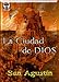 La Ciudad de Dios (Spanish Edition)