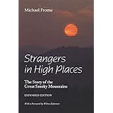 Strangers in High Places: The Story of the Great Smoky Mountains, Expanded Edition