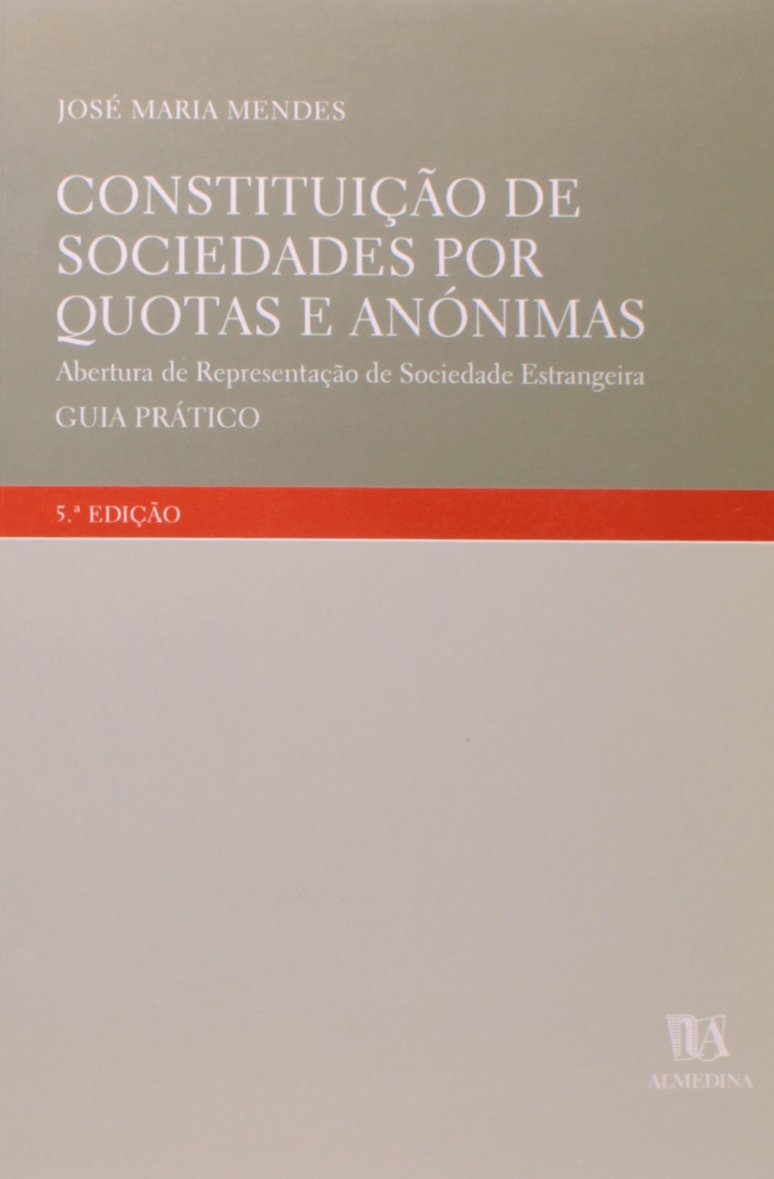 Constituicao De Sociedades Por Quotas E Anonimas Abertura De 