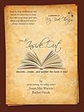 from the Inside...Out: discover, create and publish the novel in you!