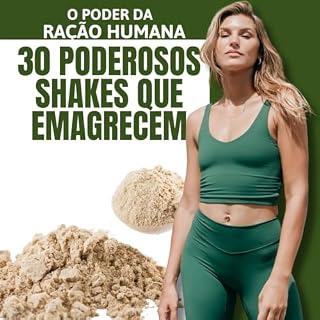 Livro Ração Humana: 30 Poderosos Shakes que Emagrecem