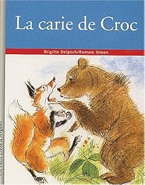 La  carie de Croc