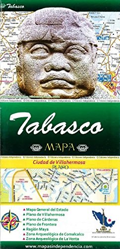 Tabasco, Mexico, State and Major Cities Map (Spanish Edition) by Ediciones Independencia