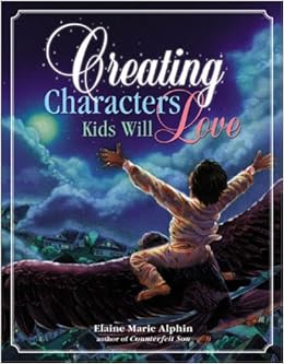 Creating Characters Kids Will Love Creating Characters Kids Will Love