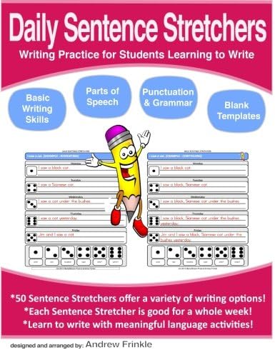 Daily Sentence Stretchers: Writing Practice for Students Learning to Write (Literacy Builders)