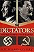 The Dictators: Hitler's Germany, Stalin's Russia