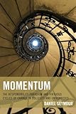 Momentum: The Responsibility Paradigm and Virtuous Cycles of Change in Colleges and Universities