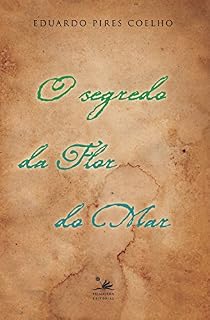 Livro O segredo da flor do mar (PRI)