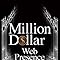 Million Dollar Web Presence Leverage The Web To Build