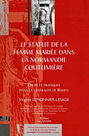 Le  statut de la femme mariée dans la Normandie coutumière