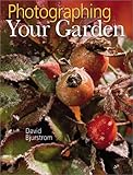 Photographing Your Garden by