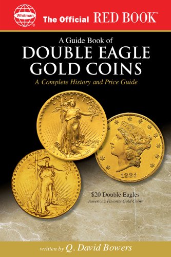 A Guide Book Of Double Eagle Gold Coins Official Red Book