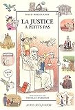 La justice Ã  petits pas (French Edition) by 